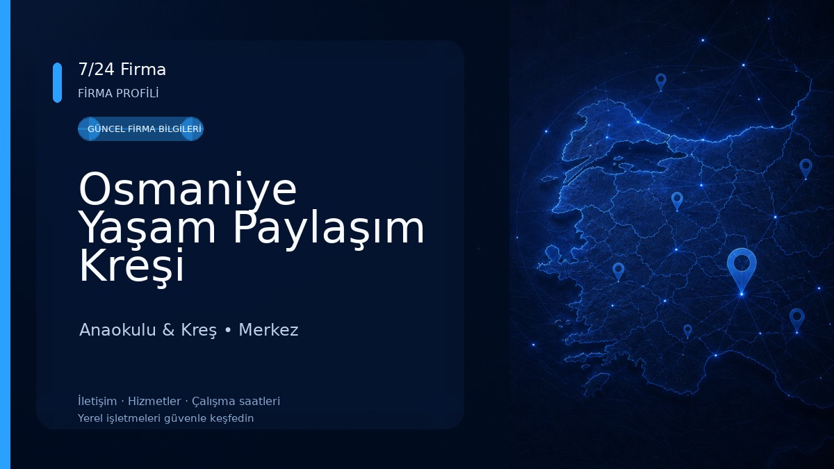 Osmaniye Yaşam Paylaşım Kreşi Anaokulu & Kreş