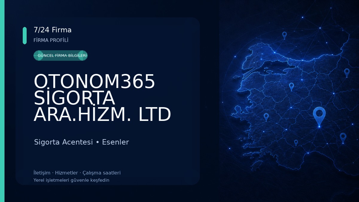 OTONOM365 SİGORTA ARA.HİZM. LTD ŞTİ Sigorta Acentesi
