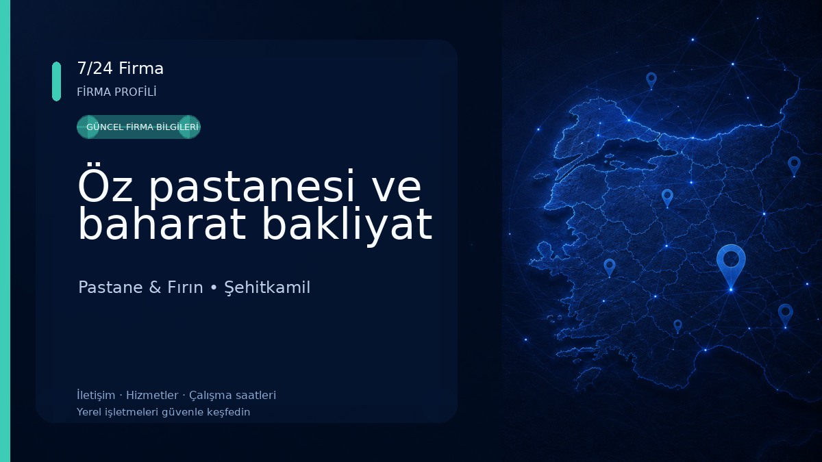 Öz pastanesi ve baharat bakliyat 