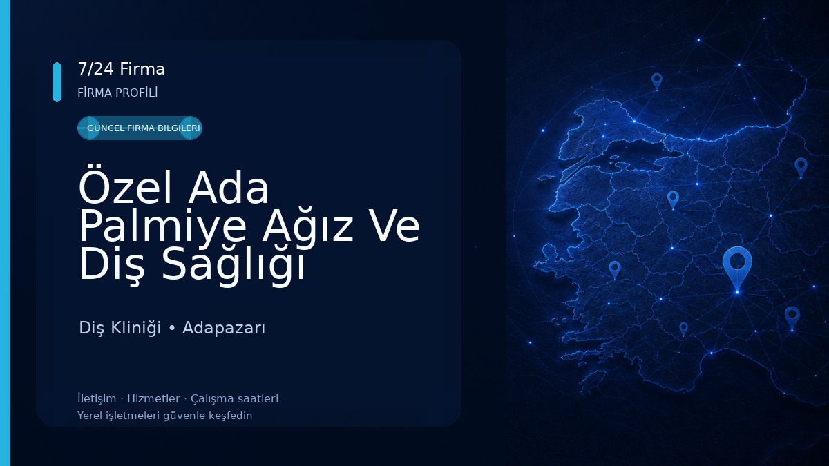 Özel Ada Palmiye Ağız Ve Diş Sağlığı Polikliniği