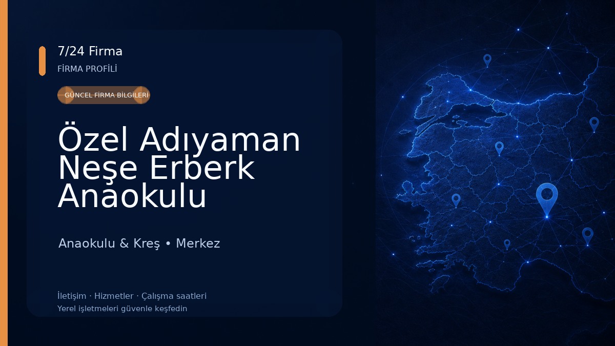 Özel Adıyaman Neşe Erberk Anaokulu Anaokulu & Kreş