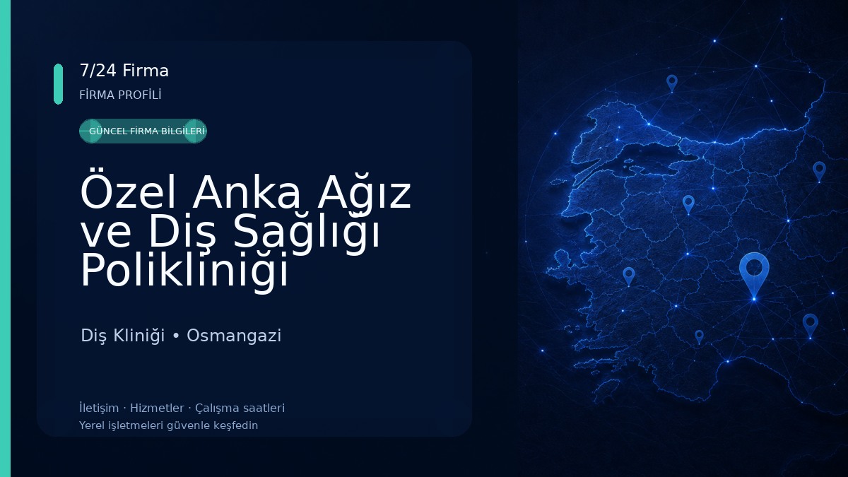 Özel Anka Ağız ve Diş Sağlığı Polikliniği Diş Kliniği