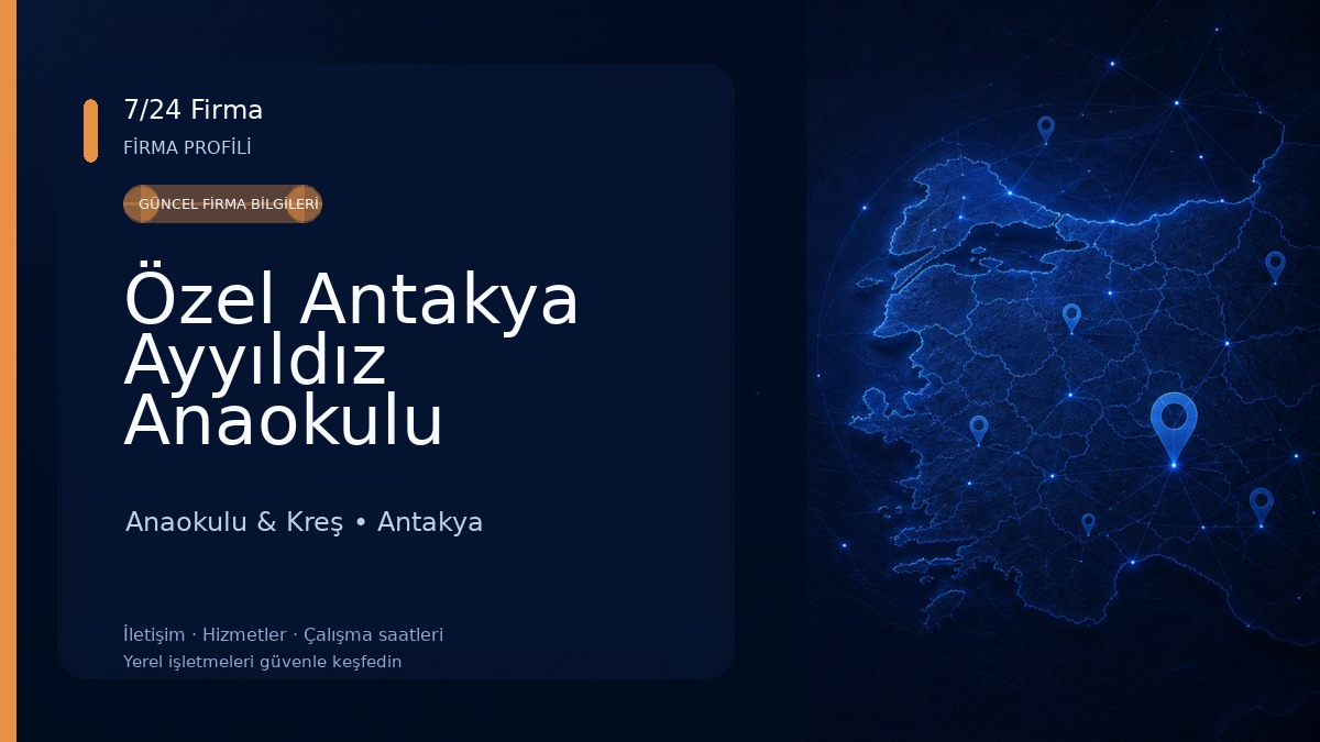 Özel Antakya Ayyıldız Anaokulu 