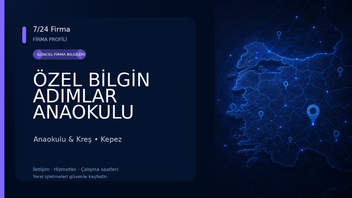 ÖZEL BİLGİN ADIMLAR ANAOKULU Anaokulu & Kreş