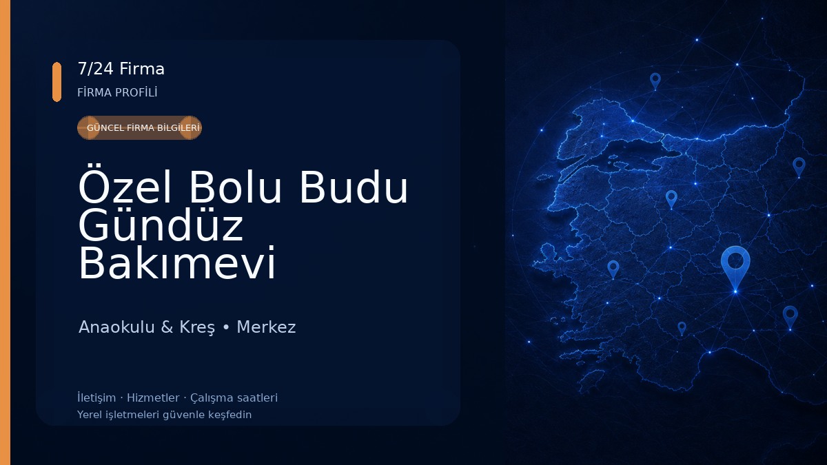 Özel Bolu Budu Gündüz Bakımevi