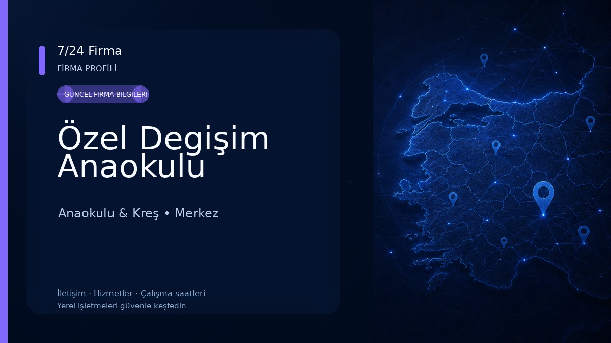 Özel Degişim Anaokulu