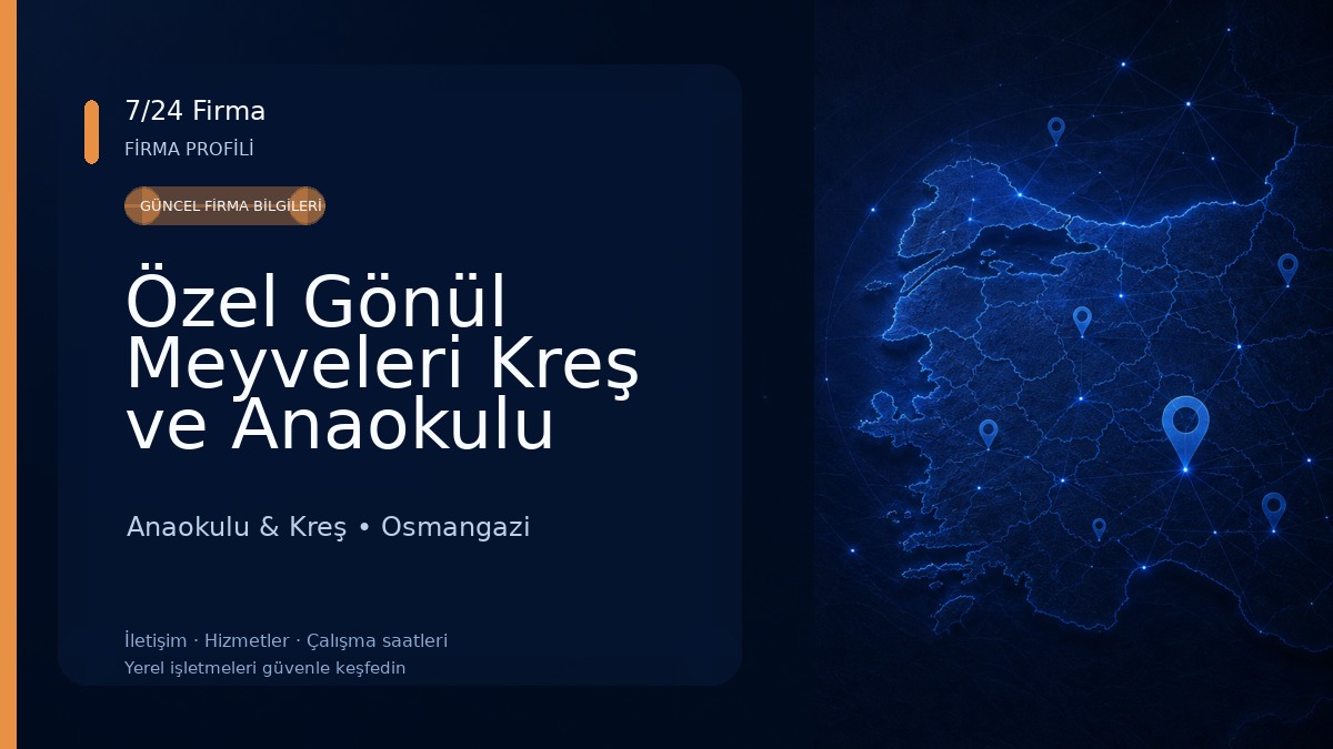 Özel Gönül Meyveleri Kreş ve Anaokulu