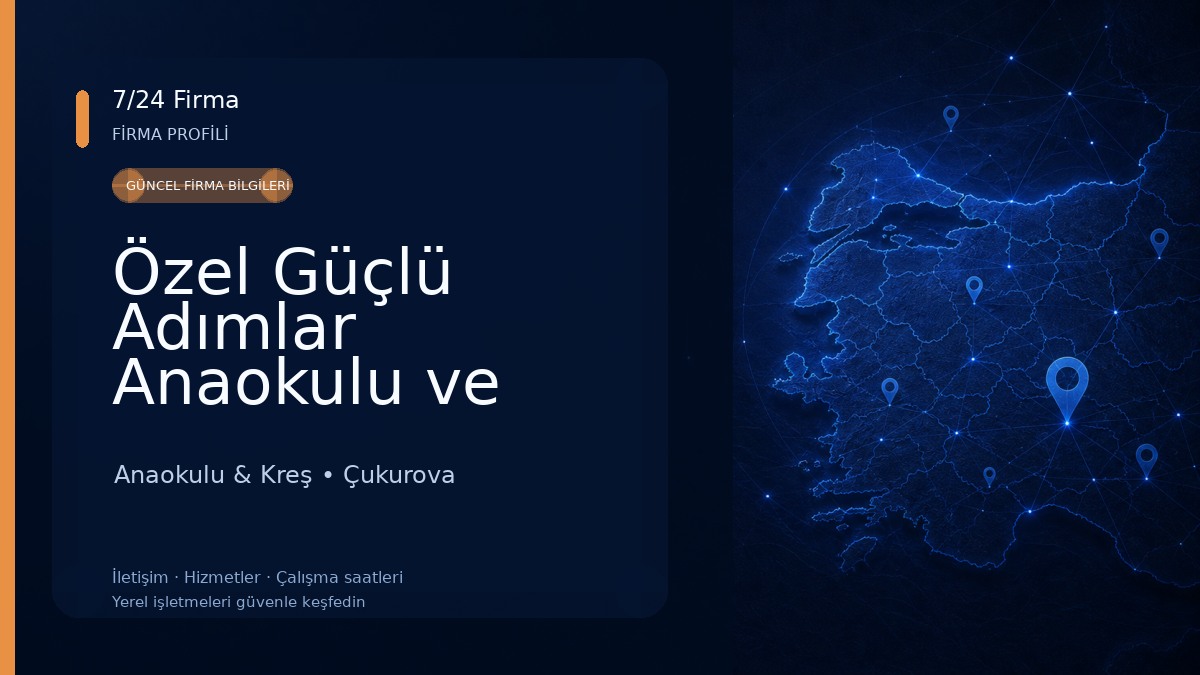 Özel Güçlü Adımlar Anaokulu ve Kreş Anaokulu & Kreş