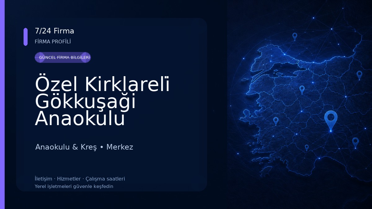 Özel Kirklareli̇ Gökkuşaği Anaokulu Anaokulu & Kreş