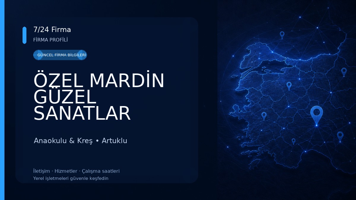 ÖZEL MARDİN GÜZEL SANATLAR ANAOKULU/KREŞ