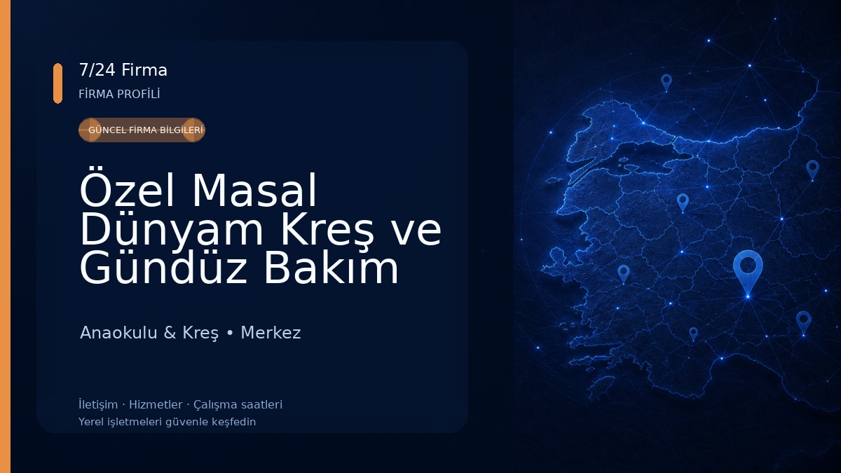 Özel Masal Dünyam Kreş ve Gündüz Bakım Evi 