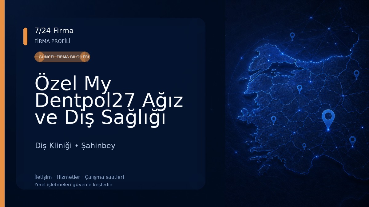 Özel My Dentpol27 Ağız ve Diş Sağlığı Merkezi