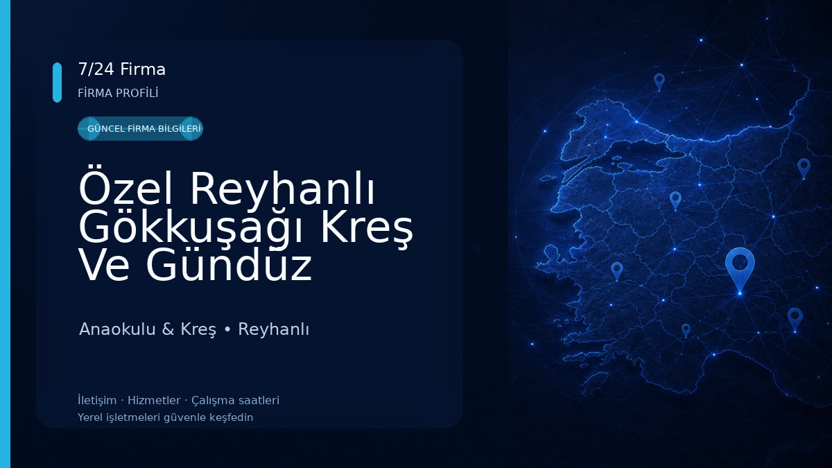 Özel Reyhanlı Gökkuşağı Kreş Ve Gündüz Bakım Evi Anaokulu & Kreş