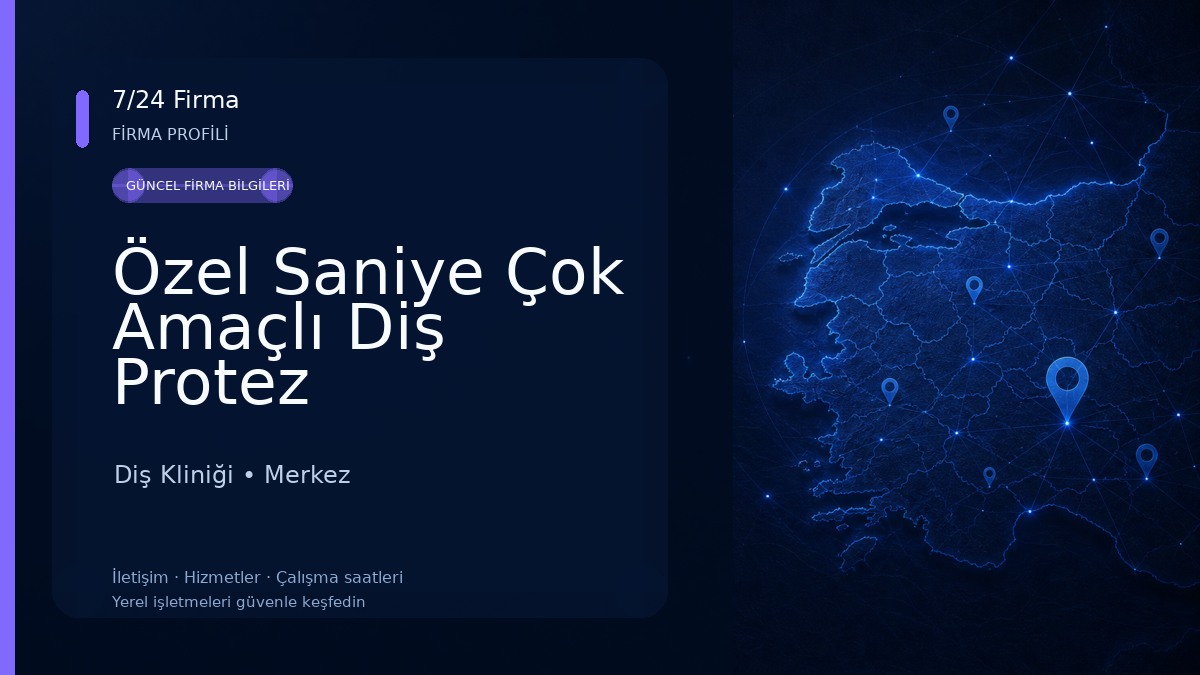 Özel Saniye Çok Amaçlı Diş Protez Laboratuvarı 