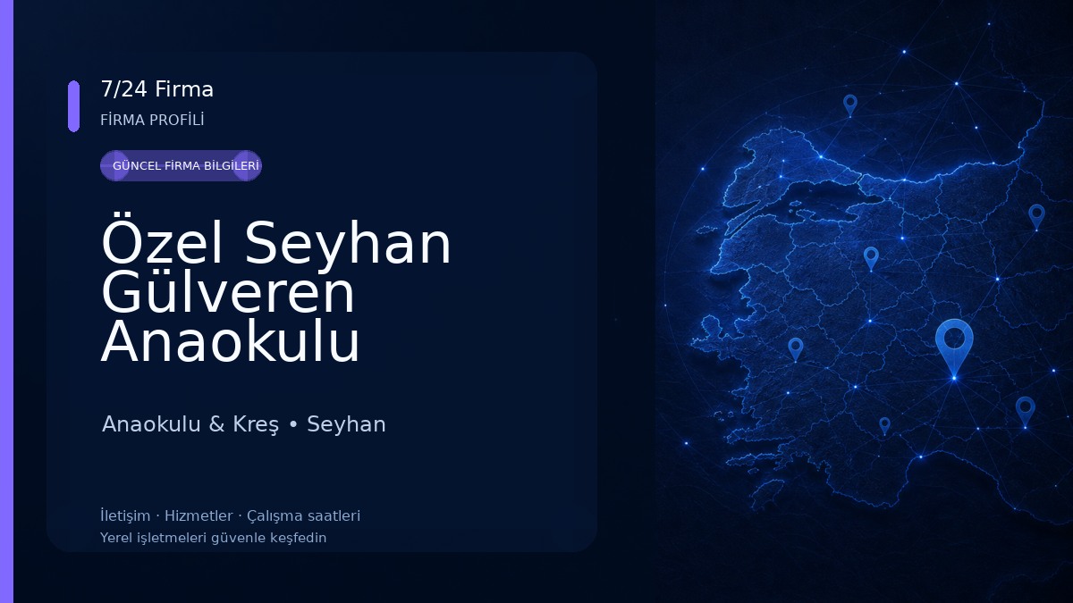 Özel Seyhan Gülveren Anaokulu 