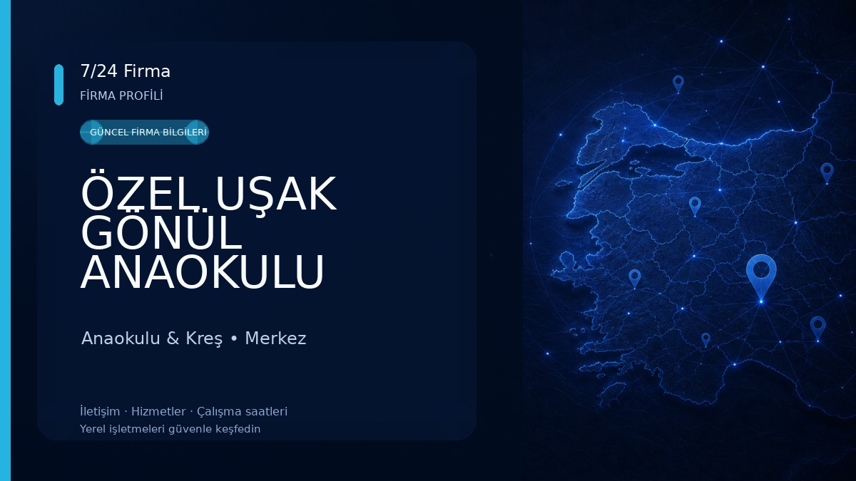 ÖZEL UŞAK GÖNÜL ANAOKULU 