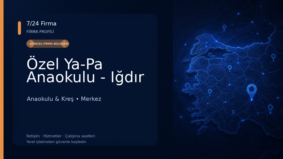 Özel Ya-Pa Anaokulu - Iğdır