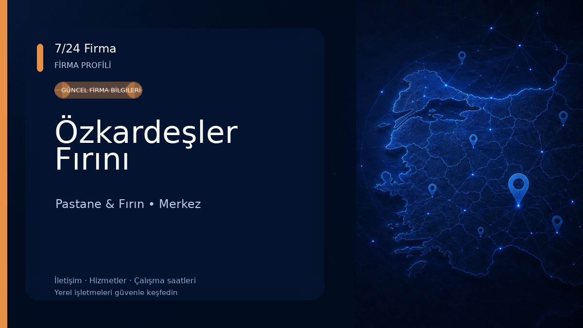 Özkardeşler Fırını Pastane & Fırın