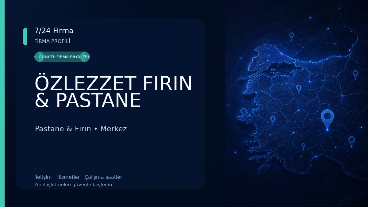 ÖZLEZZET FIRIN & PASTANE Pastane & Fırın