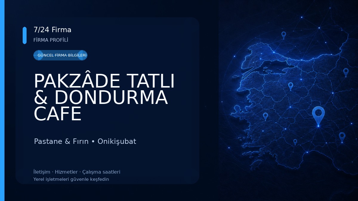 PAKZÂDE TATLI & DONDURMA CAFE Pastane & Fırın
