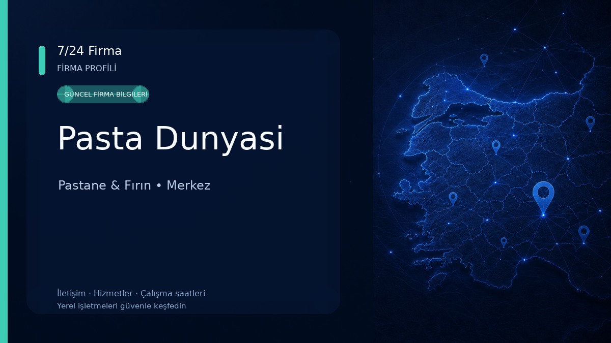 Pasta Dunyasi Pastane & Fırın