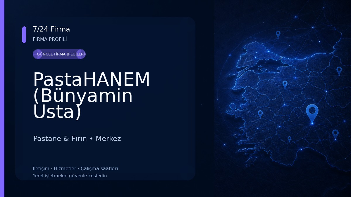 PastaHANEM (Bünyamin Usta) Pastane & Fırın