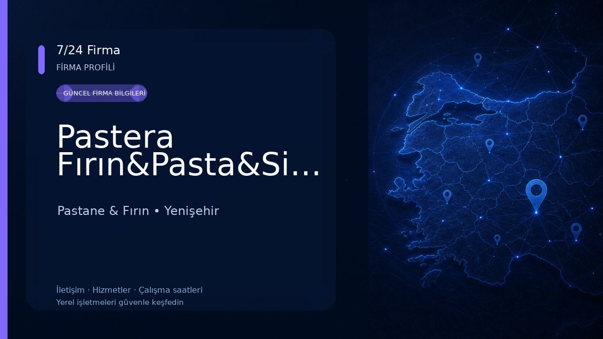 Pastera Fırın&Pasta&Simit&Ekmek Pastane & Fırın