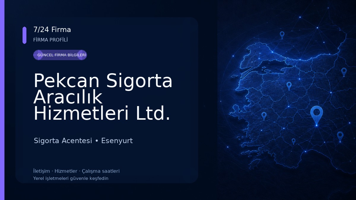 Pekcan Sigorta Aracılık Hizmetleri Ltd. Şti. Sigorta Acentesi
