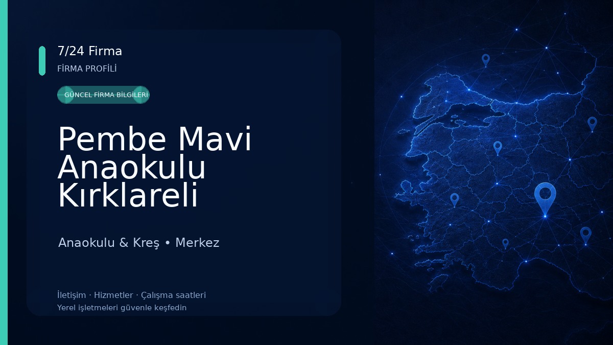 Pembe Mavi Anaokulu Kırklareli Anaokulu & Kreş