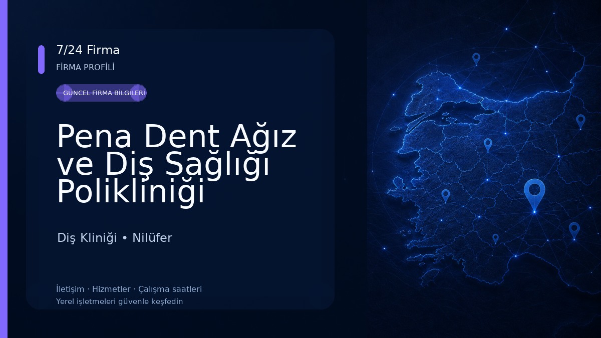 Pena Dent Ağız ve Diş Sağlığı Polikliniği
