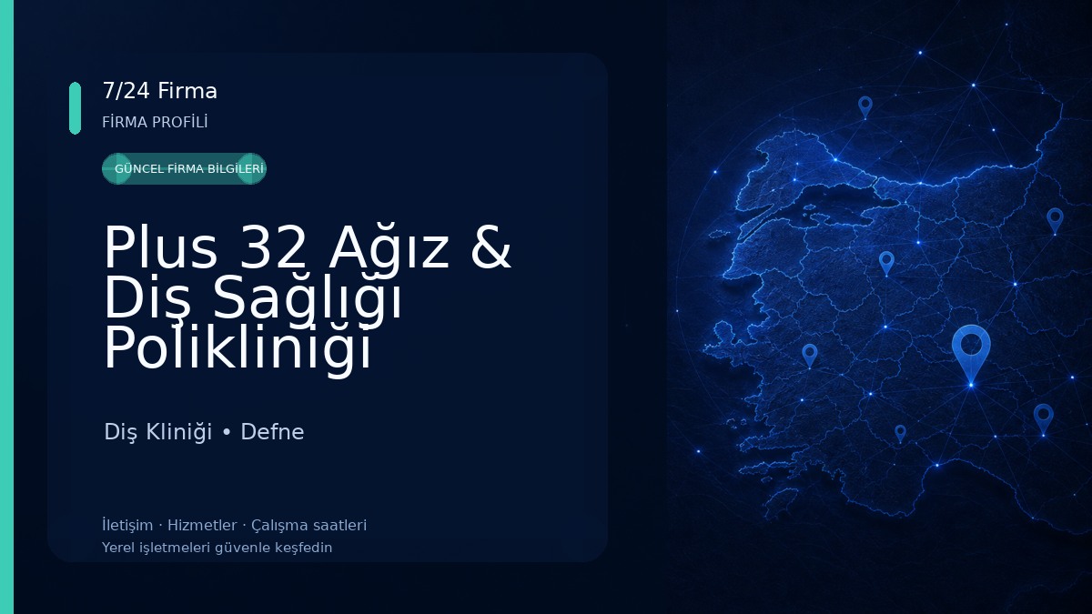 Plus 32 Ağız & Diş Sağlığı Polikliniği Diş Kliniği