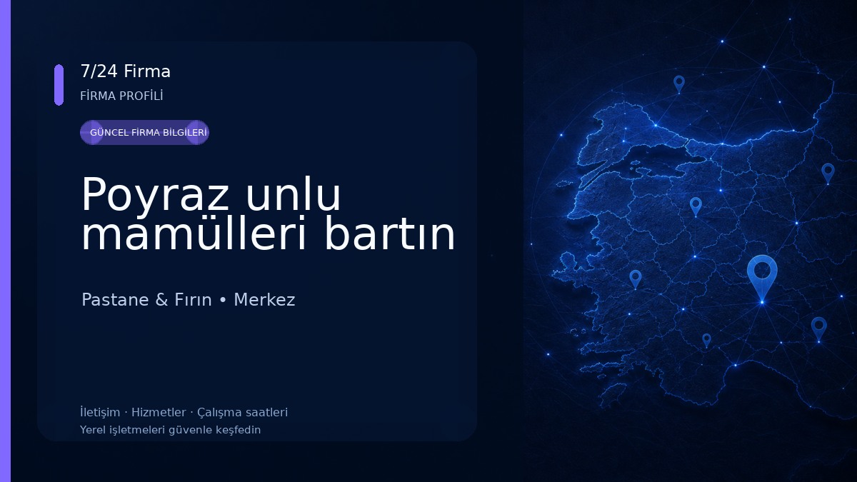 Poyraz unlu mamülleri bartın Pastane & Fırın