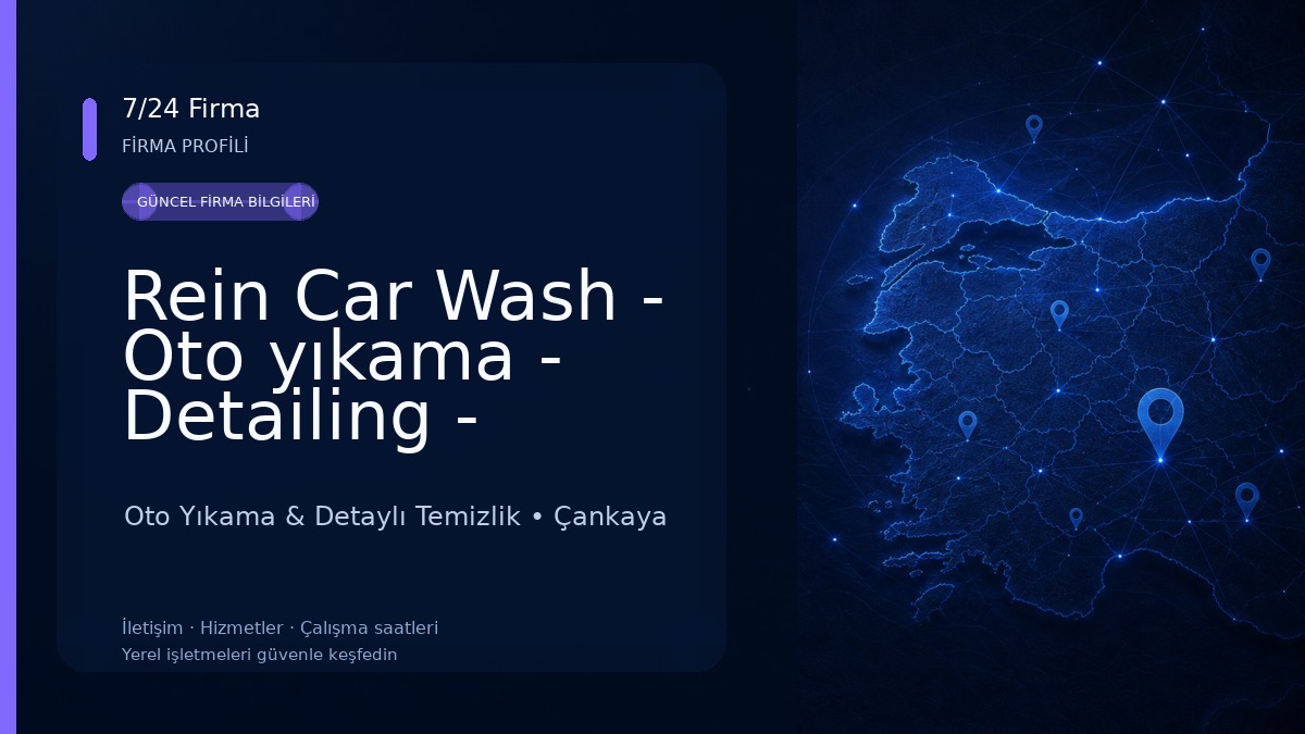 Rein Car Wash - Oto yıkama - Detailing - Seramik Kaplama - Oto Kuaför - Pasta Cila - Boya Koruma Oto Yıkama & Detaylı Temizlik