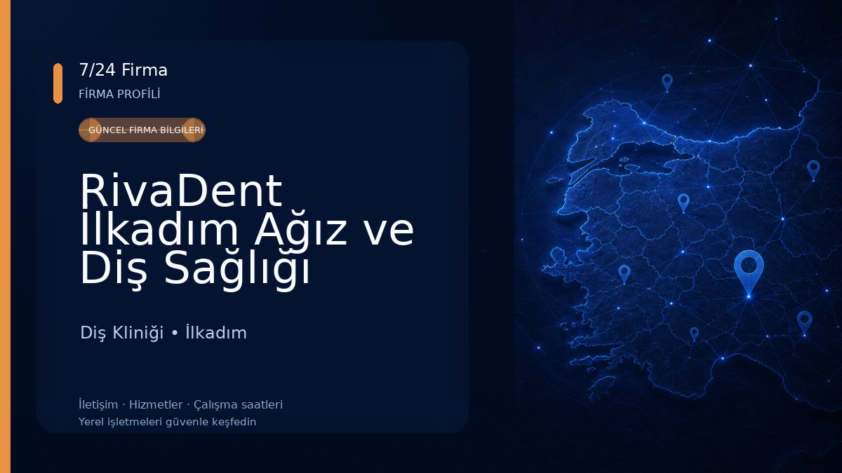 RivaDent İlkadım Ağız ve Diş Sağlığı Polikliniği