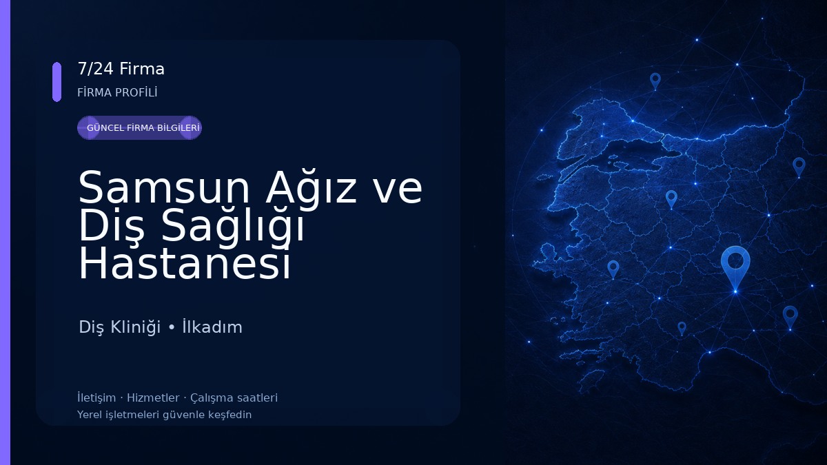 Samsun Ağız ve Diş Sağlığı Hastanesi Diş Kliniği