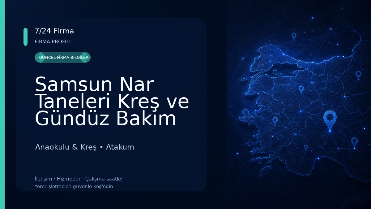 Samsun Nar Taneleri Kreş ve Gündüz Bakım Evi Atakum