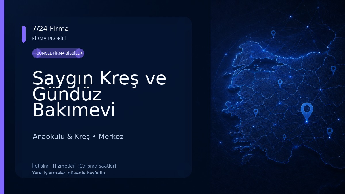 Saygın Kreş ve Gündüz Bakımevi