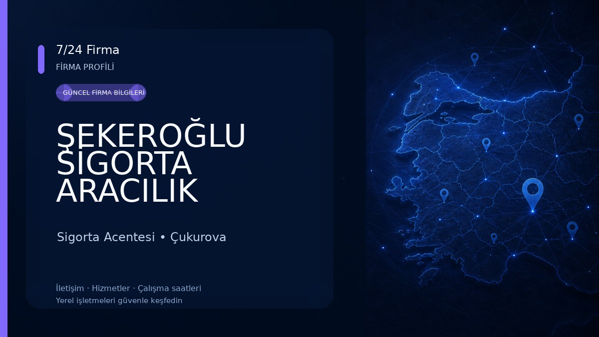 ŞEKEROĞLU SİGORTA ARACILIK HİZMETLERİ LTD. ŞTİ. Sigorta Acentesi