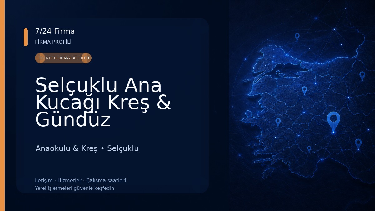 Selçuklu Ana Kucağı Kreş & Gündüz Bakımevi Anaokulu & Kreş