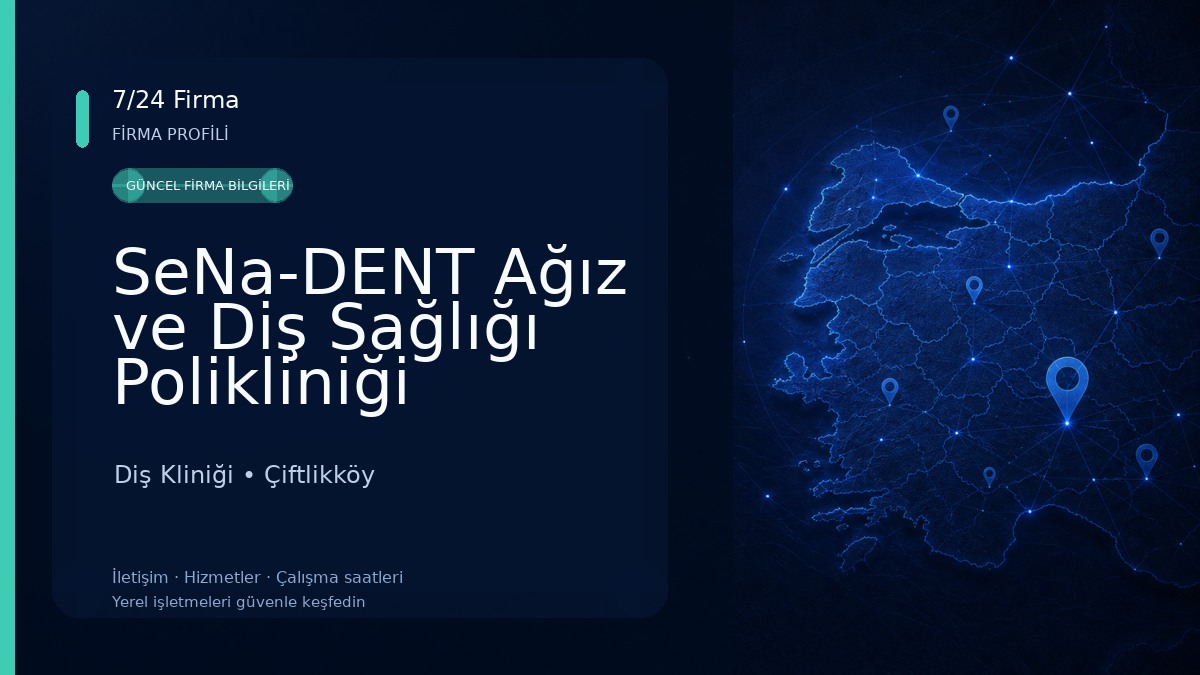 SeNa-DENT Ağız ve Diş Sağlığı Polikliniği Diş Kliniği
