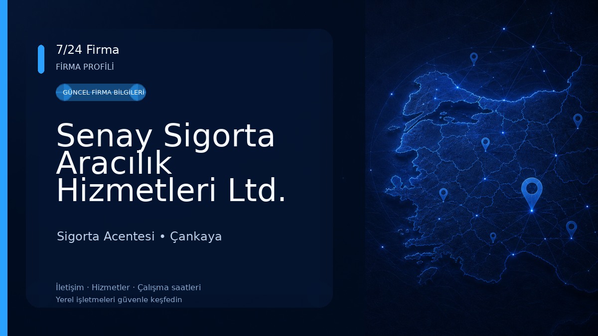 Senay Sigorta Aracılık Hizmetleri Ltd. Şti. 