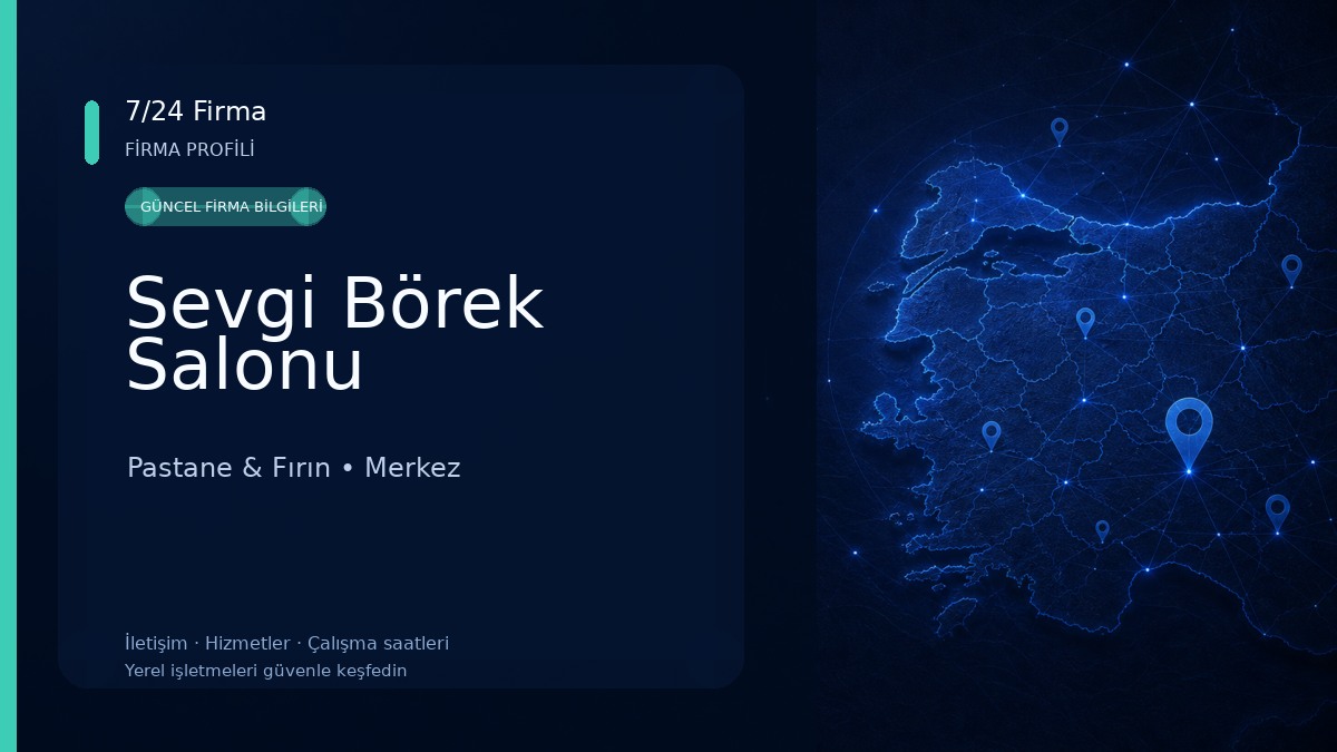 Sevgi Börek Salonu Pastane & Fırın