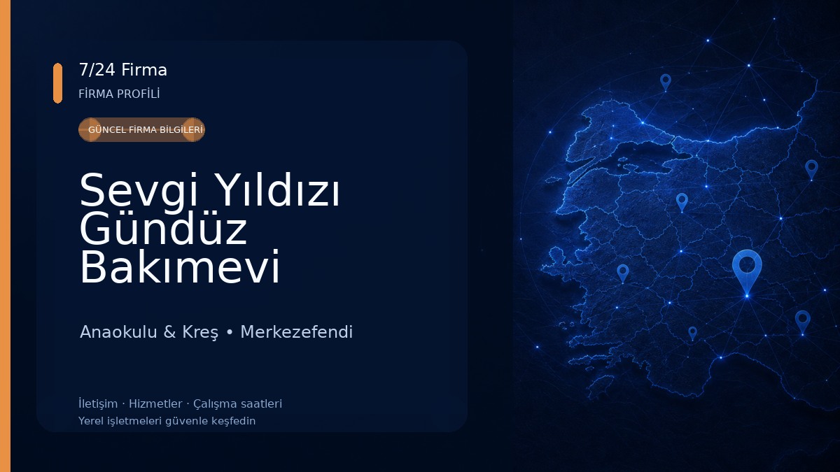Sevgi Yıldızı Gündüz Bakımevi