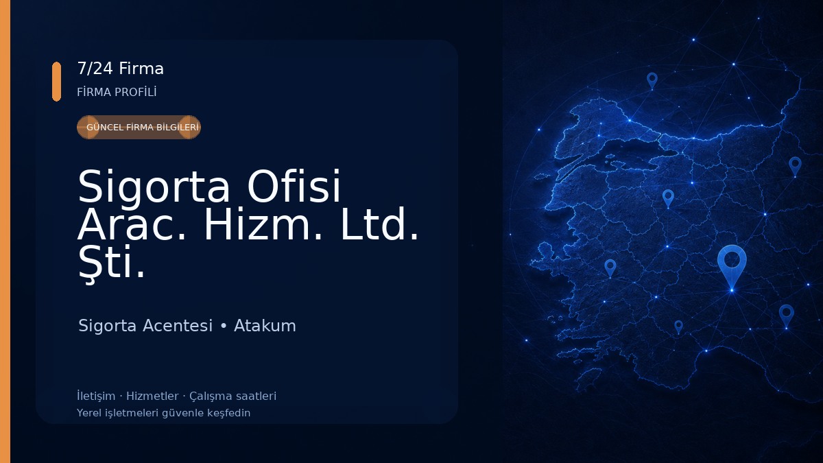Sigorta Ofisi Arac. Hizm. Ltd. Şti. 