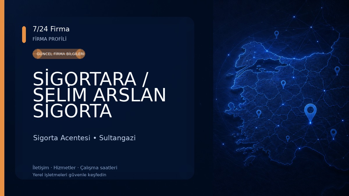 SİGORTARA / SELİM ARSLAN SİGORTA ARACILIK HİZMETLERİ Sigorta Acentesi