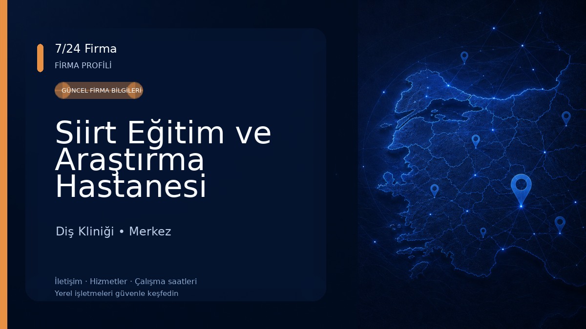 Siirt Eğitim ve Araştırma Hastanesi