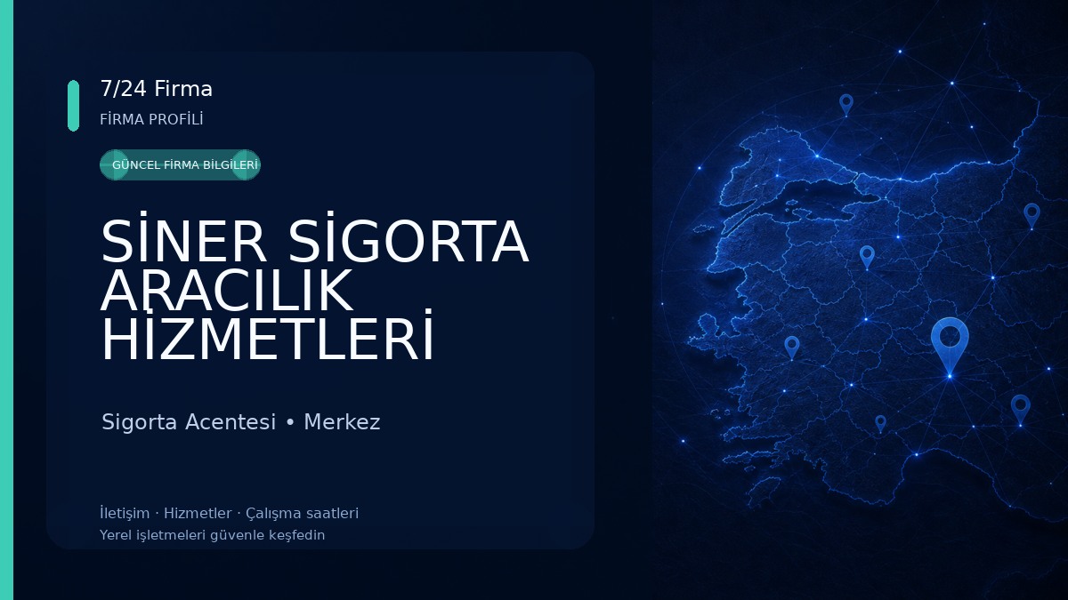 SİNER SİGORTA ARACILIK HİZMETLERİ Sigorta Acentesi