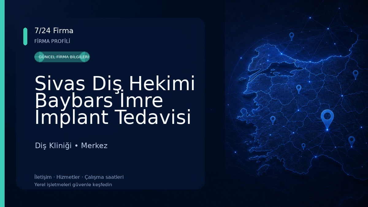 Sivas Diş Hekimi Baybars İmre İmplant Tedavisi Diş Kliniği