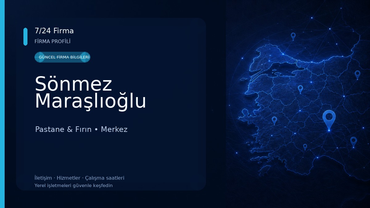 Sönmez Maraşlıoğlu Pastane & Fırın