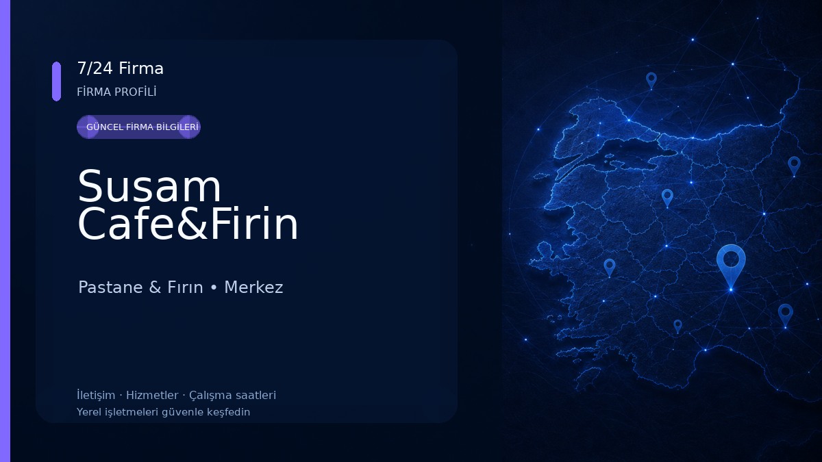 Susam Cafe&Firin Pastane & Fırın